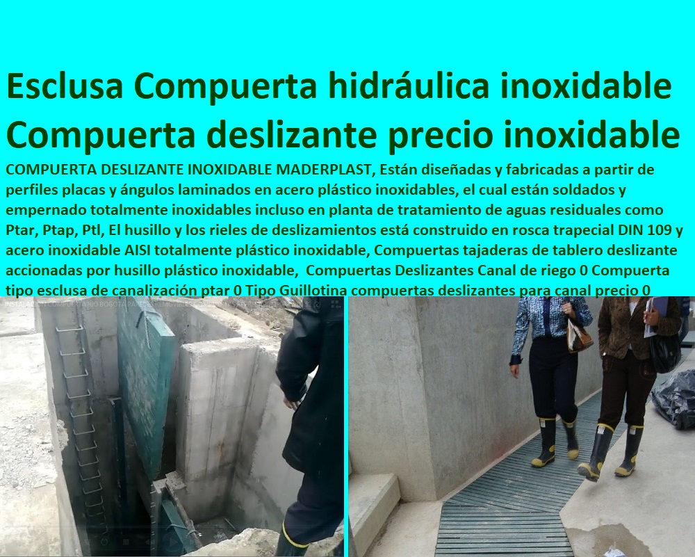 Compuertas Deslizantes Canal de riego 0 Compuerta tipo esclusa de canalización ptar 0 Tipo Guillotina compuertas deslizantes para canal precio 0 compuerta deslizante precio 0 Compuertas Acero plástico Esclusas Compuerta hidráulica inox Compuertas Deslizantes Canal de riego 0 Compuerta tipo esclusa de canalización ptar 0 Tipo Guillotina compuertas deslizantes para canal precio 0 Plantas de tratamiento de aguas residuales ptar, como se hace plantas de tratamiento de aguas potables ptap, rápido donde puedo comprar cerca de mí, tapas de cámaras de inspección, plantas de tratamiento de lodos residuales ptl ptlr, asistencia inmediata, tanques subterráneos ptar ptap ptl,  desarenador, cotizar en línea skimmer, trampa de grasas, cajas de inspección, tapas de tanques, fábrica de piezas en polipropileno, comprar online,  tanques subterráneos, somos fabricantes de compuertas, teléfono celular whatsapp, compuerta deslizante precio 0 Compuertas Acero plástico Esclusas Compuerta hidráulica inox